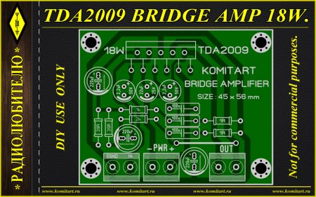 TDA2009 BRIDGE AMP 18W KOMITART Project