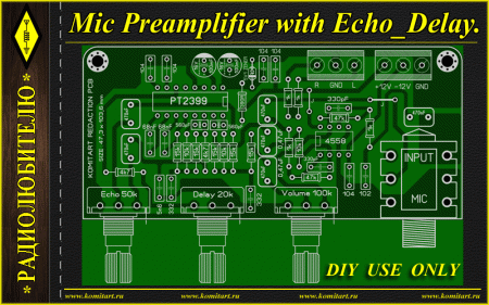 Mic Preamplifier with Echo_Delay KOMITART Project