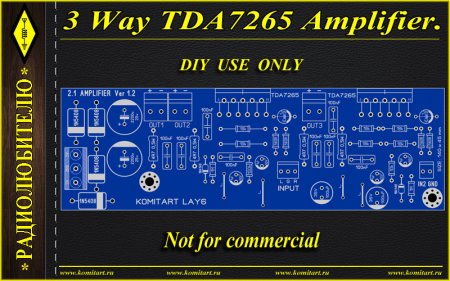 3 Way TDA7265 Amplifier Komitart Project