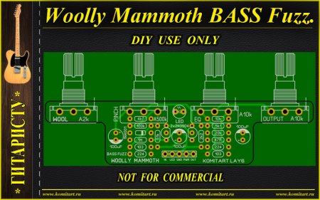 Woolly Mammoth BASS Fuzz Komitart 2 layer LAY6 project