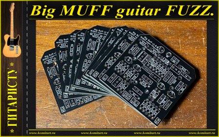 Big MUFF -guitar FUZZ KOMITART project