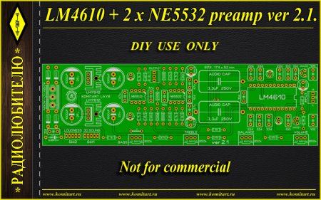 LM4610 and 2 x NE5532 preamp ver 2.1 komitart project